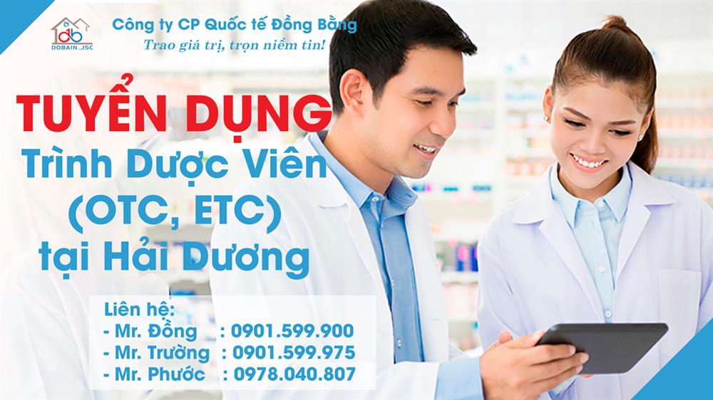 TUYỂN DỤNG TRÌNH DƯỢC VIÊN KÊNH OTC, ETC ĐỊA BÀN TỈNH HẢI DƯƠNG